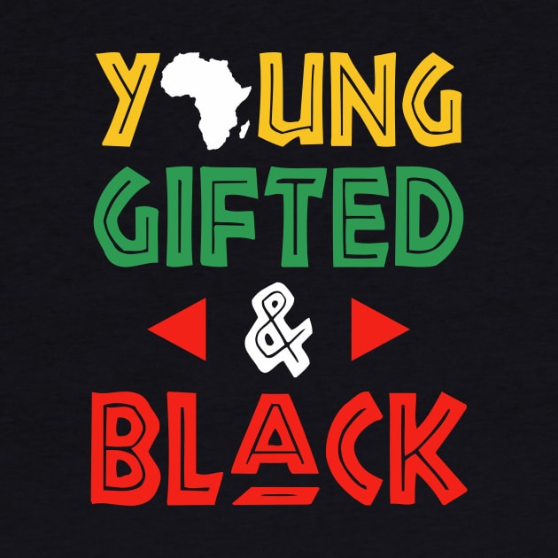 Young Gifted and Black by ozalshirts